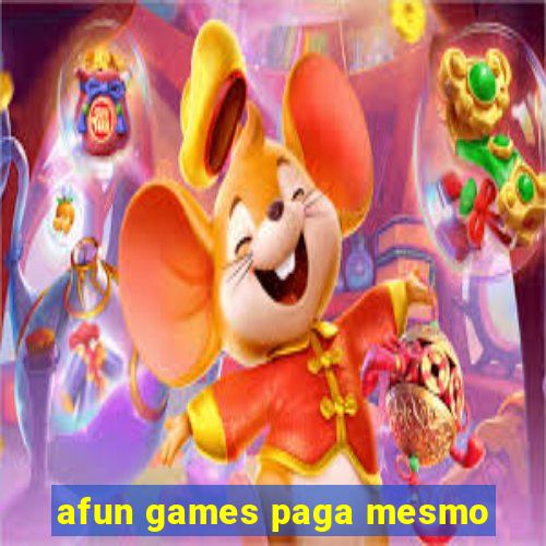 afun games paga mesmo